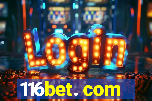 116bet. com
